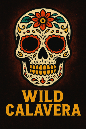 WILD CALAVERA WILD CALAVERA