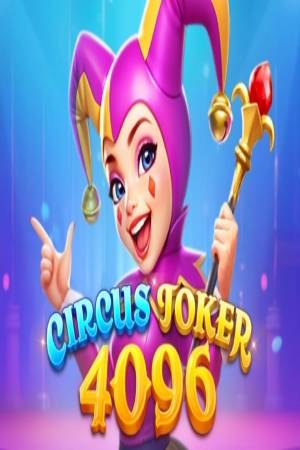 Slot Circus Joker 4096 Jadi Perbincangan, Ini Daya Tarik dan Potensi Kemenangannya
