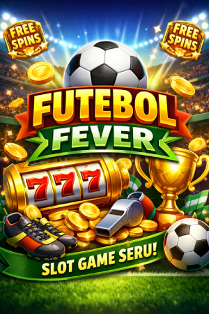 Rasakan Sensasi Sepak Bola di Slot Futebol Fever: Panduan dan Tips Menang